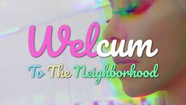 Welcum To The Neighborhood